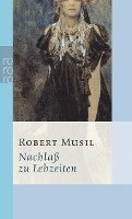 Robert Musil - Nachlass Zu Lebzeiten, Häftad