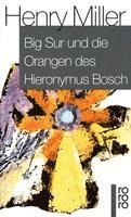 bokomslag Big Sur und die Orangen des Hieronymus Bosch