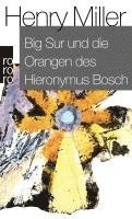 Henry Miller - Big Sur und die Orangen des Hieronymus Bosch, Häftad