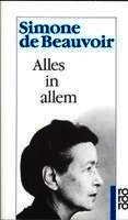 Simone de Beauvoir - Alles in allem, Häftad