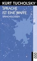 Kurt Tucholsky, Wolfgang Hering - Sprache ist eine Waffe, Häftad