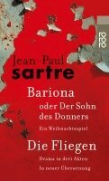 Jean-Paul Sartre, Vincent von Wroblewsky - Bariona oder Der Sohn des Donners / Die Fliegen, Häftad