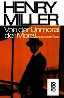 Henry Miller - Von der Unmoral der Moral, Häftad