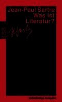Jean-Paul Sartre, Traugott König - Was ist Literatur?, Häftad