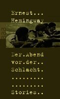 Ernest Hemingway - Der Abend vor der Schlacht, Häftad