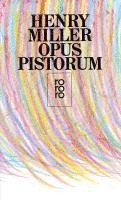 Henry Miller - Opus Pistorum, Häftad