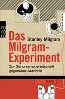 Stanley Milgram - Das Milgram - Experiment, Häftad