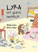bokomslag Lyra ist ganz heimlich