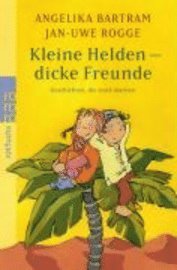 bokomslag Kleine Helden - dicke Freunde
