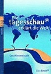 bokomslag Die Tagesschau Erklart Die Welt