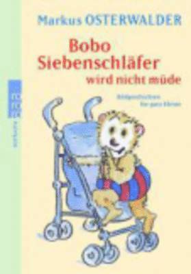 Bobo Siebenschlafer wird nicht mude