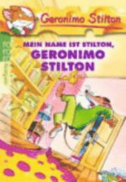 bokomslag Mein Name Ist Stilton, Geronimo Stilton