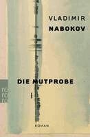 Vladimir Nabokov - Die Mutprobe, Häftad
