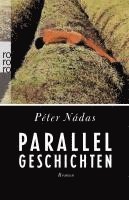 Péter Nádas - Parallelgeschichten, Häftad
