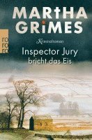 Martha Grimes - Inspector Jury bricht das Eis, Häftad