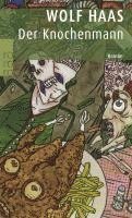 Wolf Haas - Der Knochenmann, Häftad