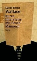 David Foster Wallace - Kurze Interviews mit fiesen Männern, Häftad