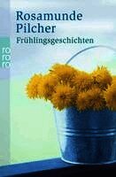 Rosamunde Pilcher - Frühlingsgeschichten, Häftad