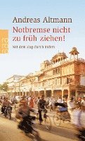 Andreas Altmann - Notbremse nicht zu früh ziehen!, Häftad