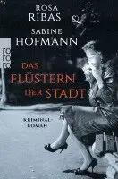 Rosa Ribas, Sabine Hofmann - Das Flüstern der Stadt, Häftad