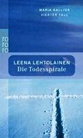 Leena Lehtolainen - Die Todesspirale, Häftad