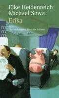 Elke Heidenreich, Michael Sowa - Erika, Häftad