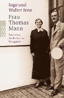 bokomslag Frau Thomas Mann