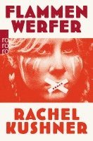 Rachel Kushner - Flammenwerfer, Häftad