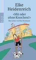 Elke Heidenreich - "Mit oder ohne Knochen?", Häftad
