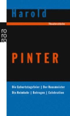 bokomslag Die Geburtstagsfeier / Der Hausmeister / Die Heimkehr / Betrogen / Celebration