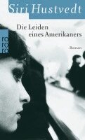 Siri Hustvedt - Die Leiden eines Amerikaners, Häftad
