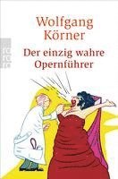 bokomslag Der einzig wahre Opernführer
