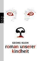 Georg Klein - Roman unserer Kindheit, Häftad