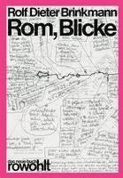 Rolf Dieter Brinkmann - Rom, Blicke, Häftad