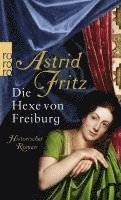 Astrid Fritz - Die Hexe von Freiburg, Häftad