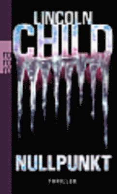Lincoln Child - Nullpunkt, Häftad
