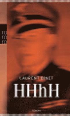 Elizabeth von Arnim, Laurent Binet - HHhH, Häftad