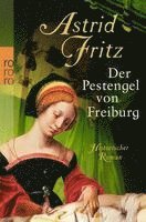 bokomslag Der Pestengel von Freiburg