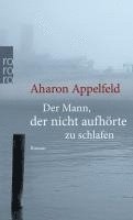 bokomslag Der Mann, der nicht aufhörte zu schlafen