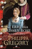 Philippa Gregory - Das Erbe der weißen Rose, Häftad. Tillgänglighet: Lägg i varukorg