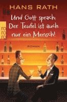 bokomslag Und Gott sprach: Der Teufel ist auch nur ein Mensch!