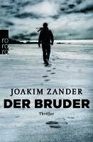 Joakim Zander - Der Bruder, Häftad