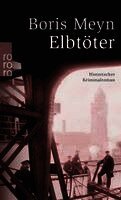 Boris Meyn - Elbtöter, Häftad