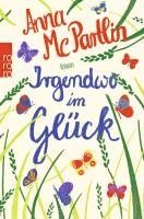 Anna McPartlin - Irgendwo im Glück, Häftad