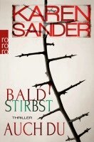 Karen Sander - Bald stirbst auch du, Häftad