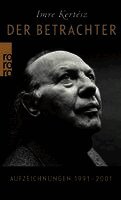 Imre Kertész - Der Betrachter, Häftad