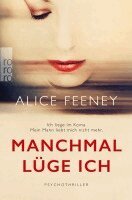 Alice Feeney - Manchmal lüge ich, Häftad