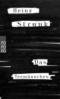 Heinz Strunk - Das Teemännchen, Häftad