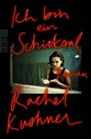 Rachel Kushner - Ich bin ein Schicksal, Häftad