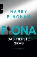 Harry Bingham - Fiona: Das tiefste Grab, Häftad